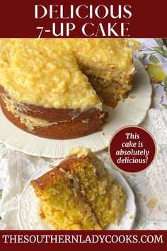 the southern lady cook's delicious 7 - up cake is absolutely delicious and easy to make