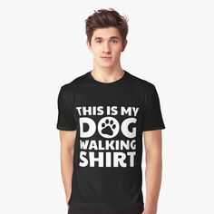 Get my art printed on awesome products. Support me at Redbubble #RBandME: https://www.redbubble.com/i/t-shirt/This-Is-My-Dog-Walking-shirt-by-AwesomeToBe/61747017.1YYVU?asc=u Men Friends, Girls Thanksgiving, Family Funny, Uncle Gifts, Social Worker, Funny Sayings, Great Love, Comfy Tees, Gray Tshirt