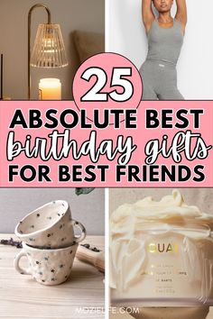 the top 25 best birthday gifts for friends that are also available in stores and online