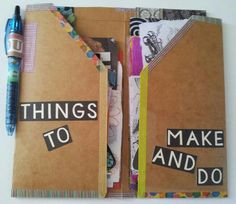 an open brown book with things to make and do written on the pages next to a pen