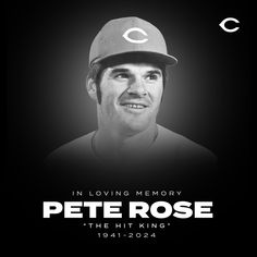 a baseball player is smiling in front of a black background with the words, in loving memory pete rose