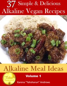 the cover of 37 simple and delicious alkaline vegan recipes volume 1