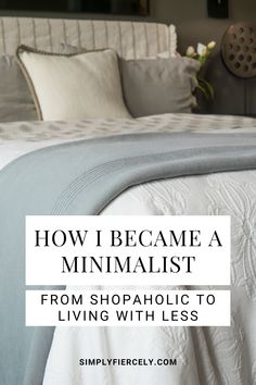 My minimalist story—how I went from shopaholic to minimalist! Find out how I learned to live with less plus there are minimalist tips and decluttering resources to help you simplify your life too.