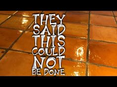 a tile floor with the words they said this could not be done