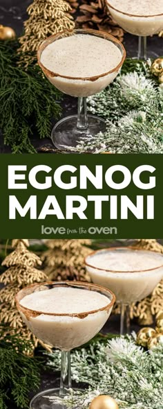 eggnog martini in coupe glasses with pine cones and evergreen garland on the side