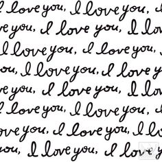 an image of handwriting written on paper with the words love you, i love you