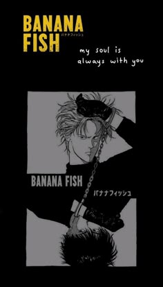 banana fish with the caption'my soul is always with you '