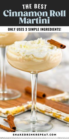 the best cinnamon roll martini only uses 3 simple ingredients