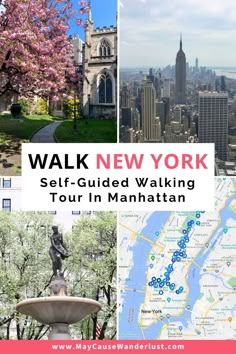 the new york city skyline with text overlay that reads walk new york self - guided walking tour in manhattan