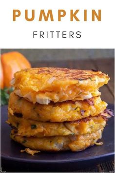 pumpkin fritters stacked on top of each other with text overlay that reads, pumpkin fritters