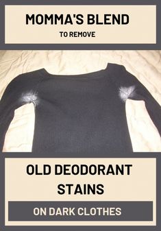 an old deodorant stains on dark clothes