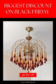 a chandelier with the words, biggest discount on black friday get 20 % off