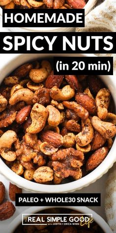 homemade spicy nuts in 20 minutes are the perfect snack for those busy nights and it's easy to make