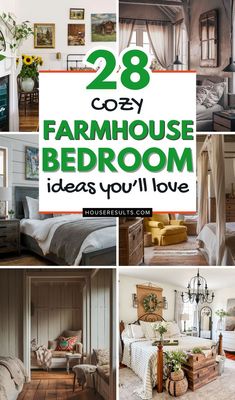 many different pictures with the words, 28 cozy farmhouse bedroom ideas you'll love