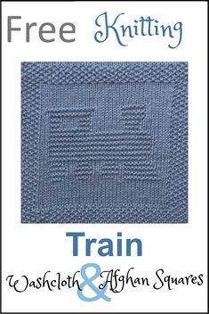 a knitted square with the words free knitting train and afghan squares written in blue