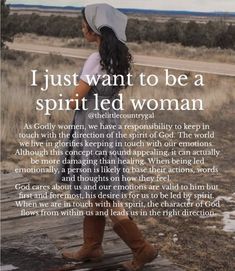 a woman walking across a dirt road in front of an open field with the words, i just want to be a spirit led woman