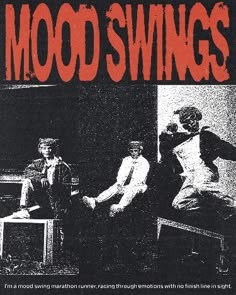 an advertisement for mood swings featuring two men