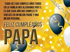 an image of balloons and confetti on a yellow background with words that say, feliz cumple aos papa