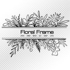 a floral frame with leaves and berries on a transparent background, black and white illustration