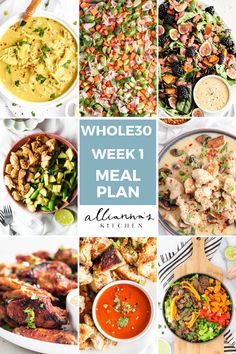 a collage of photos with the words whole 30 week meal plan