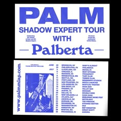 an advertisement for the palm shadow expert tour with palberta in blue and white