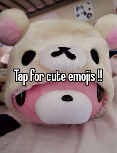 a stuffed animal with the words tap for cute emojs