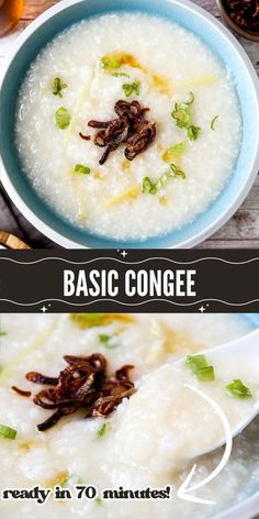 two pictures showing different types of food and the words basic congee in each one