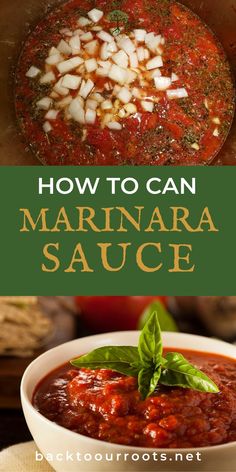 how to can marinara sauce in a pot with text overlay that reads, how to can marinara sauce