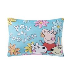 a pillow that says you are enough with pepo and friends on the front in blue