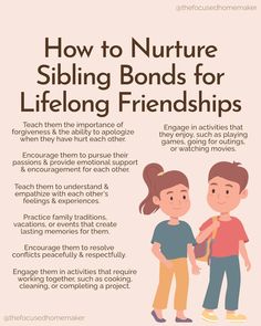 two people standing next to each other with the text how to nurture sibling bonds for lifelong friends