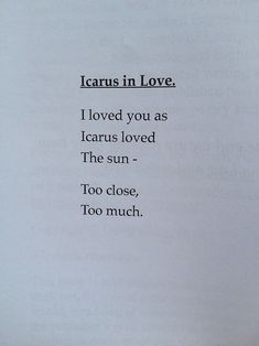 an open book with the words i love you as loved loved the sun too close, too much