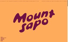 the word mount sapo is written in purple on an orange background with black lettering