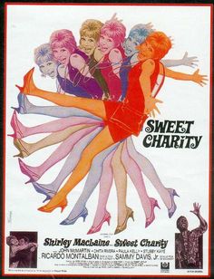 an old movie poster for sweet charity with women in dresses and high heeled shoes