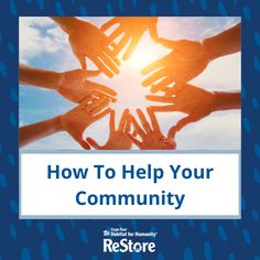 hands in the middle of a circle with text overlaying how to help your community