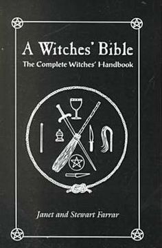 The Witches' Bible : The Complete Witches' Handbook by Stewart Farrar; Janet Farrar (Paperback): Booksamillion.com: Books Janet Farrar, Wiccan Books, Witchcraft Books, Occult Books, Witchcraft Supplies, Wicca Witchcraft, Witch Books, Astral Projection, Black Book