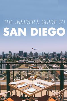 the insider's guide to san diego, with an airplane in the sky above