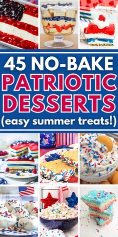 patriotic desserts with the words, 45 no bake patriotic desserts easy summer treats