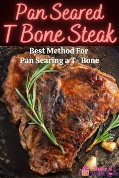 pan - seared t - bone steak with rosemary garnish on the side