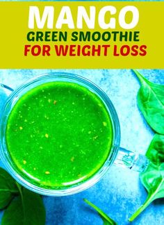 Mango Green Smoothie for Weight Loss Smoothie Mango, Banana Apple Smoothie, Best Green Smoothie, Coconut Smoothie, Low Fat Yogurt, Green Smoothies, Mango Smoothie, Green Smoothie Recipes, Lose 40 Pounds