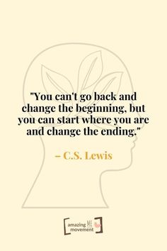 a quote from c s lewis about change and the beginning of life, with an image of a woman's head in profile