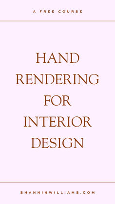 the front cover of a free course on hand rendering for interior design