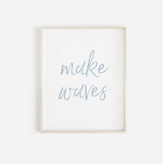 Make Waves Print Beach Nursery Decor Beach Nursery Print Nursery Quote Print Ocean Nursery Prints Surf Nursery Decor Coastal - Etsy Decoration Surf, Baby Blue Nursery, Whale Nursery, Waves Print