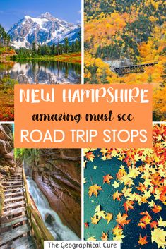 the new hampshire amazing must see road trip stops for fall foliage and snow capped mountains