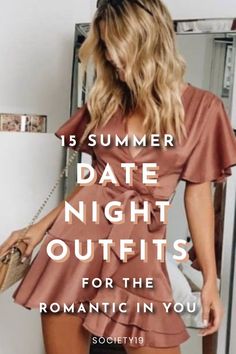 15 Summer Date Night Outfits For The Romantic In You - Society19 Best Date Night Outfits, Date Night Outfit Spring Dinner Classy, Anniversary Outfits Date Night, Summer 2023 Date Night Outfits, Anniversary Outfit Summer, Dinner Outfit Summer Night Classy Chic, Movie Date Dress Outfit, Date Night Looks Casual Summer, Summer Anniversary Outfit