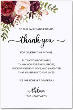 a thank card with flowers and the words, to our family and friends, thank you for celebrating with us