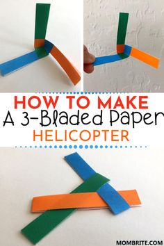 an image of how to make a 3 - headed paper helicopter that is made out of construction paper