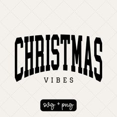 the christmas vibes logo is shown in black and white, with an old - fashioned font