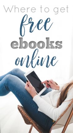 a woman sitting in a chair with her legs crossed and text overlay that reads, where to get free ebooks online