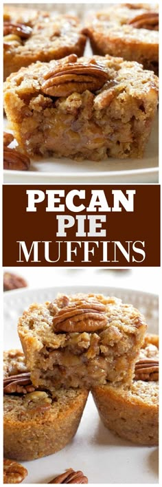 pecan pie muffins are stacked on top of each other with the words pecan pie muffins above them