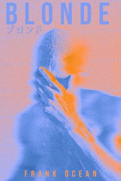 a poster with an image of a man covering his face in blue and orange colors